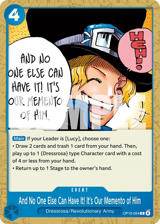 And No One Else Can Have It! It's Our Memento of Him - OP15-054 - Common (Inglés NM)