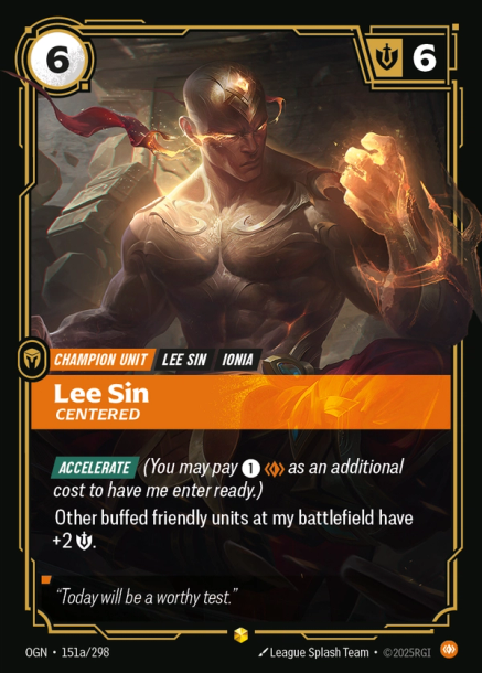 LEE SIN, CENTERED - OGN-151a/298