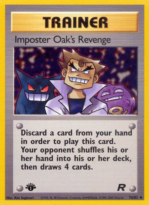 Imposter Oak's Revenge - 76/82 - 1st Edition Uncommon (Inglés 1st Edition DMG)